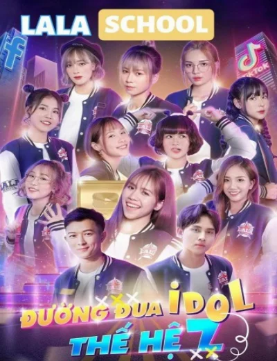 LaLa School: Đường Đua Idol Thế Hệ Z