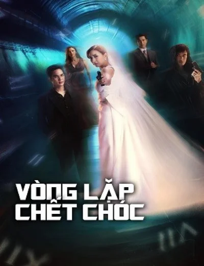 Vòng Lặp Chết Chóc