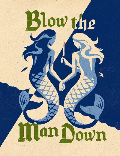 Blow the Man Down